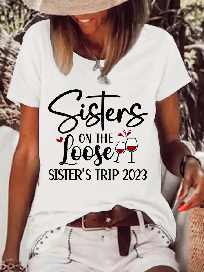 Crew Neck Text Letters Sister On The Loose Crew Short Sleeve T-shirt  WG102 - fabuloryshop